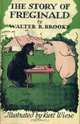 The Story of Freginald (Freddy Books (Hardcover)), Walter R. Brooks 