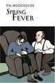 Spring Fever, P. G. Wodehouse 
