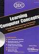 DDC Learning Computer Concepts, Shelley O