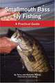 Smallmouth Bass Fly Fishing: A Practical Guide, Terry Wilson, Roxanne Wilson 
