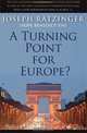 A Turning Point for Europe, Joseph Cardinal Ratzinger 