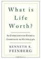 What Is Life Worth?: The Unprecedented Effort to Compensate the Victims of 9/11, Kenneth R. Feinberg 