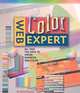 Web Color Expert: All That You Need to Create Your Own Fantastic Websites (Web Expert), Keith Martin 