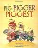Pig Pigger Piggest, Rick Walton 
