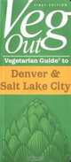 Veg Out: Denver & Salt Lake City, Andrea Mather 