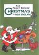 The Night Before Christmas in New England (Night Before Christmas (Gibbs)), Shauna Mooney Kawasaki 