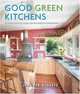 Good Green Kitchens, Jennifer Roberts 