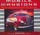 Mobile Mansions (Intl) : Taking Home Sweet Home on the Road, Douglas Keister 