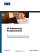 IP Addressing Fundamentals, Mark Sportack 