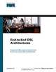 End-to-End DSL Architectures, Wayne Vermillion, Inc. Cisco Systems, Cisco Systems ILSG 