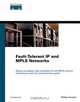 Fault-Tolerant IP and MPLS Networks, Iftekhar Hussain 