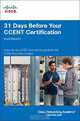 31 Days Before Your CCENT Certification, Scott Bennett 