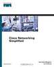 Cisco Networking Simplified, Paul L. Della Maggiora, Jim Doherty, Paul Della Maggiora 