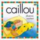 Caillou Buenas Noches! (Estrella Polar), Christine L