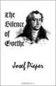 The Silence of Goethe, Josef Pieper 