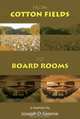 From Cotton Fields to Board Rooms, Joseph D. Greene 