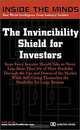 The Invincibility Shield for Investors: Minimizing Losses, Maximizing Gains and Drafting a More Secure Financial Plan, Inside the Minds Staff, Wayne von Borstel, Glenn G. Kautt 