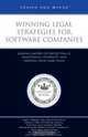Winning Legal Strategies for Software Companies: Leading Lawyers on Protecting IP, Negotiating Contracts, and Creating Legal Game Plans (Inside the Minds), Aspatore Books 
