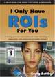 I Only Have ROIs for You, Craig Settles 