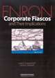 Enron: Corporate Fiascos and Their Implications (Reader), 