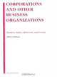 Corporations and Other Business Organizations, 2004: Statutes, Rules, Materials, and Forms, Melvin Aron Eisenberg 
