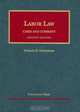 Labor Law, 2nd Edition (University Casebook Series), Stanley D. Henderson 