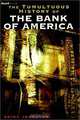 The Tumultuous History of the Bank of America, Moira Johnston 