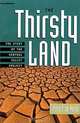 The Thirsty Land: The Story of the Central Valley Project, Robert W. De Roos 