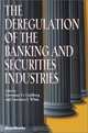 The Deregulation of the Banking and Securities Industries, 