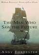 The Man Who Saw the Future: William Paterson