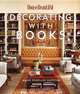 Decorating with Books (House Beautiful), Marie Proeller Hueston 