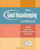 The Good Housekeeping Cookbook: 1,039 Recipes from America