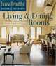 House Beautiful Design & Decorate: Living & Dining Rooms: Creating Beautiful Rooms from Start to Finish (House Beautiful Design & Decorate), Tessa Evelegh 