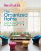 House Beautiful The Organized Home: Stylish Storage Solutions for Every Room (House Beautiful), C. J. Petersen 