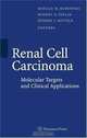 Renal Cell Carcinoma: Molecular Targets and Clinical Applications, Second Edition, 