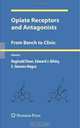 Opiate Receptors and Antagonists: From Bench to Clinic (Contemporary Neuroscience), 