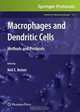Macrophages and Dendritic Cells: Methods and Protocols (Methods in Molecular Biology), 