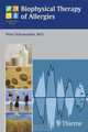 Biophysical Therapy Of Allergies, Peter, M.D. Schumacher 