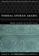 FORMAL SPOKEN ARABIC: Basic Course with Mp3 Files (Georgetown Classics in Arabic Language and Linguistics), Karin C. Ryding, David J. Mehall 