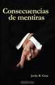 Consecuencias De Mentiras (Spanish Edition), Jochy R. Cruz 