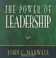 The Power of Leadership, John C. Maxwell 
