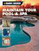 The Complete Guide Maintain Your Pool & Spa: Repair & Upkeep Made Easy (Black & Decker Complete Guide), Rich Binsacca 