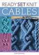 Ready, Set, Knit Cables: Learn to Cable with 20 Designs and 10 Projects (Ready Set...), Carri Hammett 