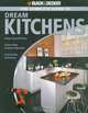 Black & Decker Complete Guide to Dream Kitchens (Black & Decker Complete Guide), Sarah Lynch 
