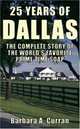 25 Years Of Dallas: The Complete Story Of The World