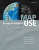 Map Use: Reading and Analysis, A Jon Kimerling, Aileen R Buckley, Phillip C Muehrcke, Juliana O Muehrcke 