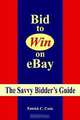 Bid to Win on Ebay, Patrick C. Cook 