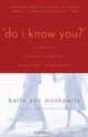 Do I Know You? A Family