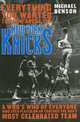 Everything You Wanted to Know About the New York Knicks: A Who