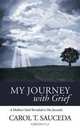 My Journey with Grief: A Mother